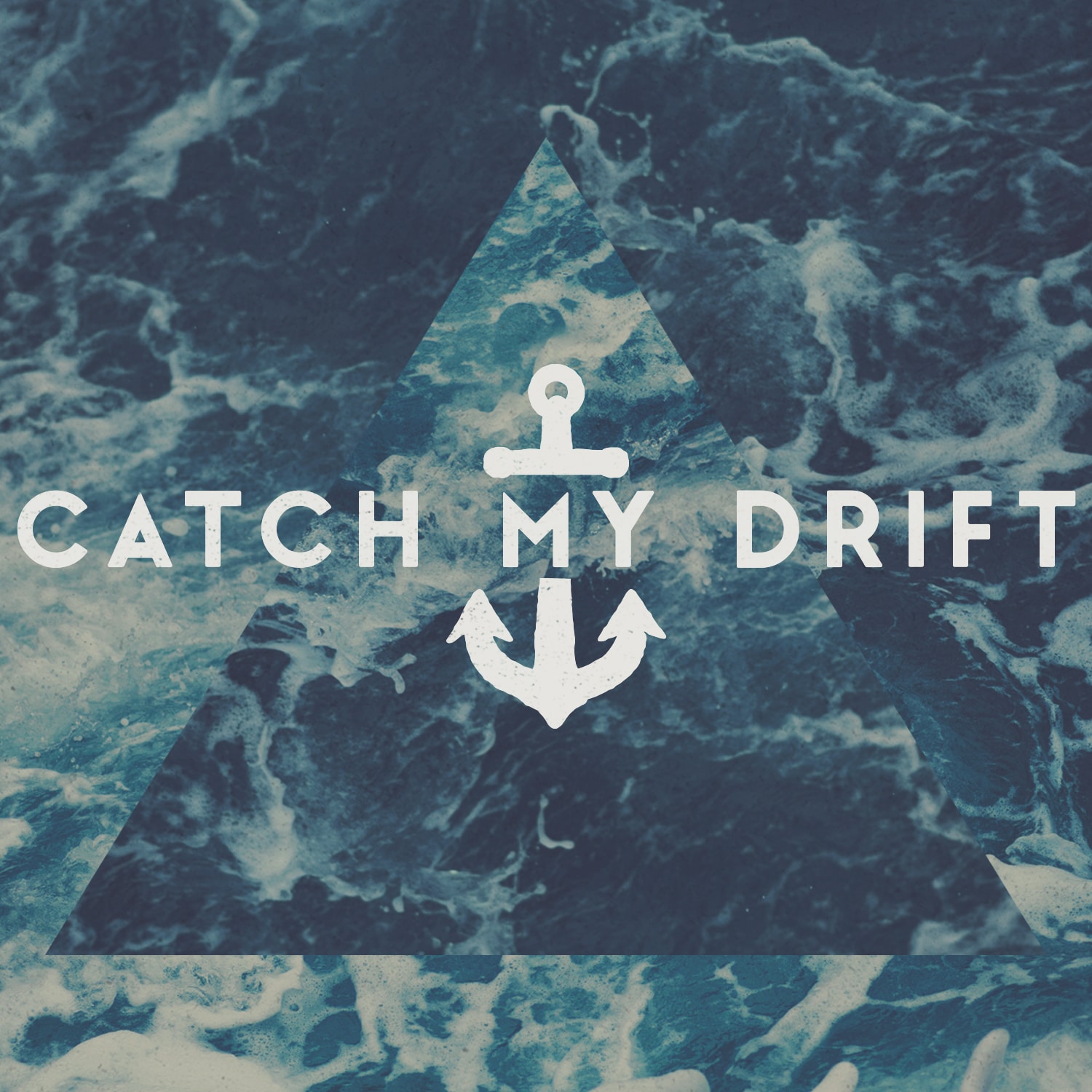 Catch My Drift