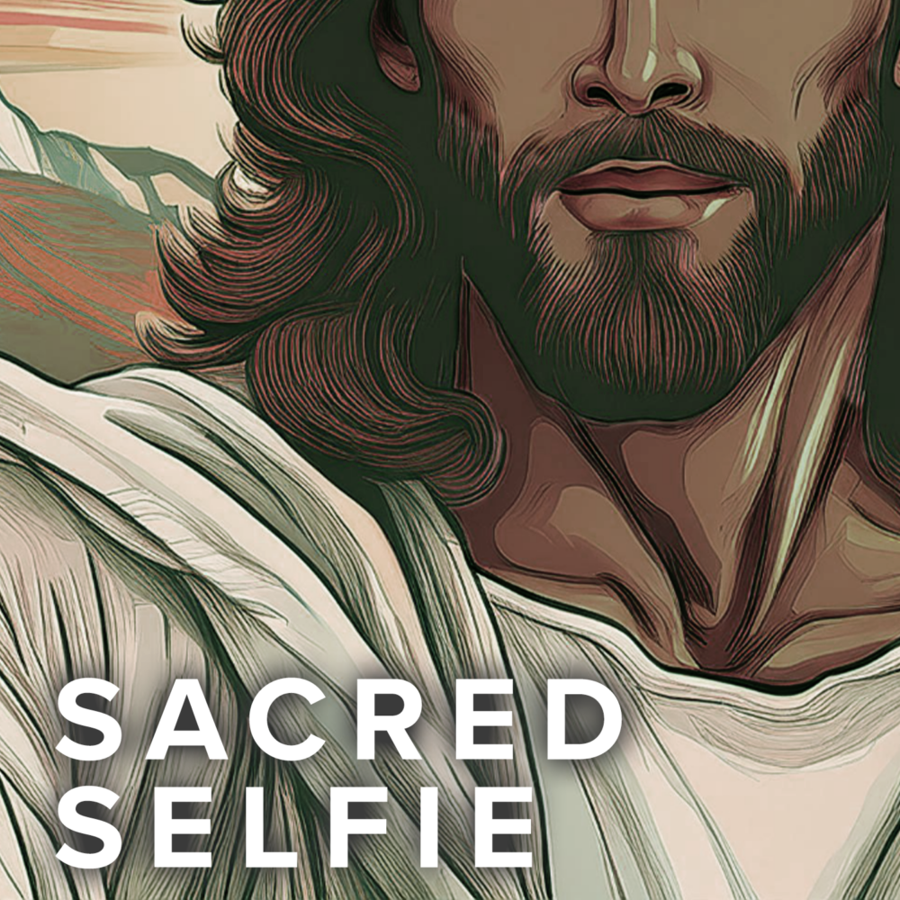 Sacred Selfie